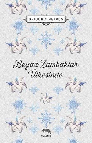 Beyaz Zambaklar Ülkesinde Ciltsiz