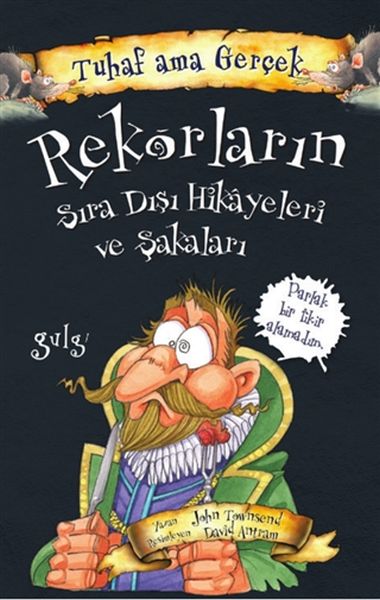 Rekorların Sıra Dışı Hikayeleri ve Şakaları Tuhaf Ama Gerçek