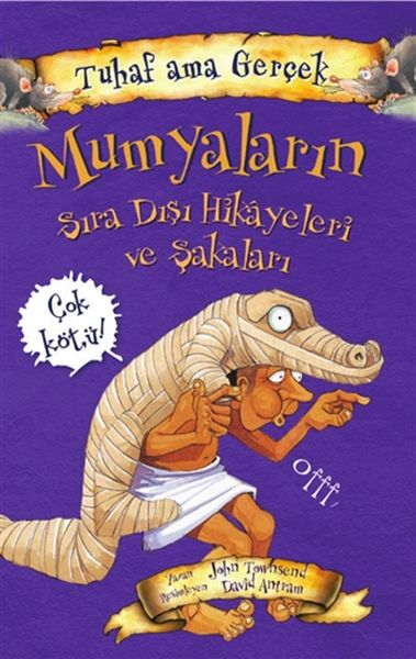 Mumyaların Sıra Dışı Hikayeleri ve Şakaları Tuhaf Ama Gerçek