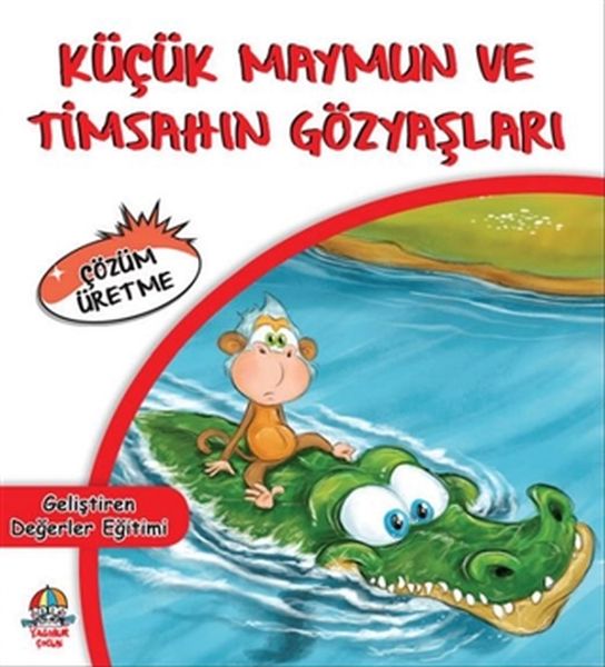 Küçük Maymun ve Timsahın Gözyaşları Çözüm Üretme