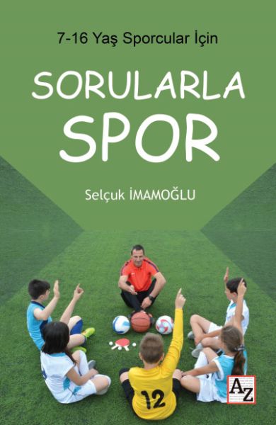7 16 Yaş Çocuklar İçin Sorularla Spor