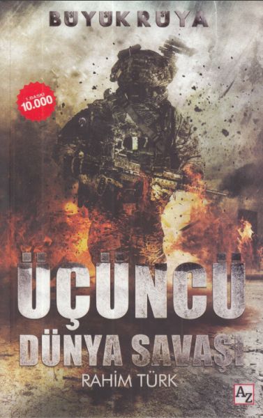 Büyük Rüya Üçüncü Dünya Savaşı