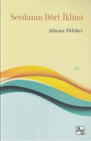 Sevdanın Dört İklimi