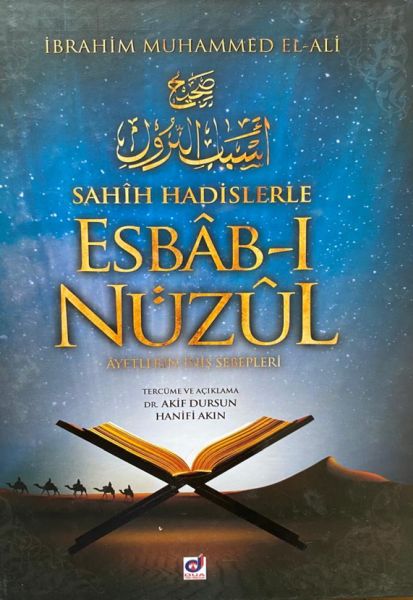 Sahih Hadislerle Esbab ı Nüzul Ayetlerin İniş Sebepleri