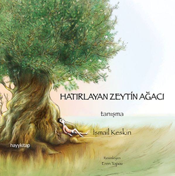 Hatırlayan Zeytin Ağacı Tanışma