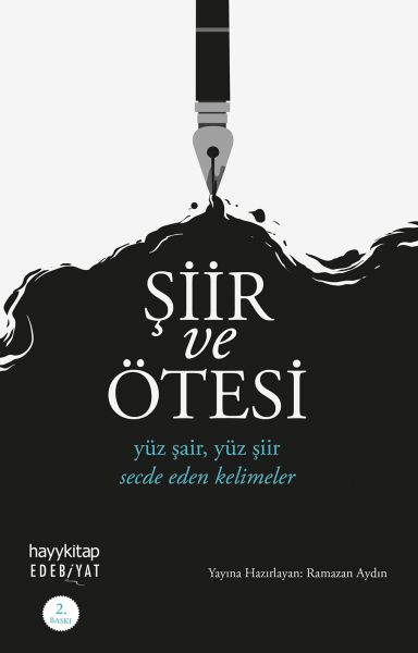 Şiir ve Ötesi Yüz şair, yüz şiir, secde eden kelimeler