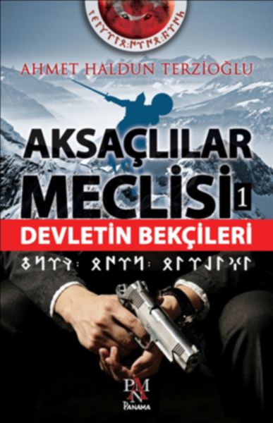 Aksaçlılar Meclisi 1 Devletin Bekçileri