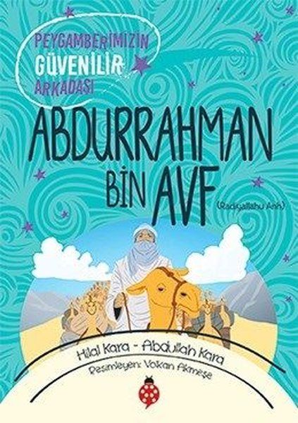 Abdurrahman Bin Avf Peygamberimizin Güvenilir Arkadaşı