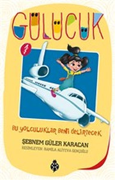 Gülücük 1 Bu Yolculuklar Beni Delirtecek