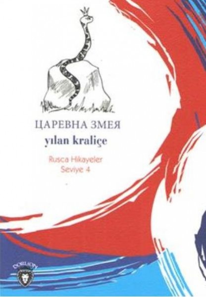 Rusca Hikayeler Seviye 4 Yılan Kraliçe