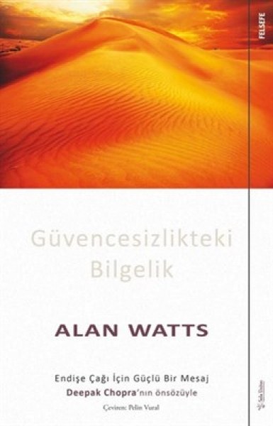 Güvencesizlikteki Bilgelik Endişe Çağı İçin Güçlü Bir Mesaj