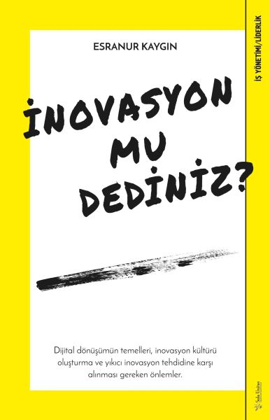 İnovasyon mu Dediniz