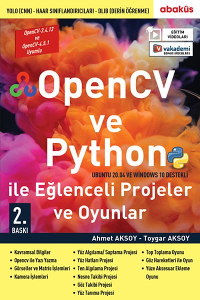 OpenCV ve Python ile Eğlenceli Projeler ve Oyunlar Eğitim Videolu