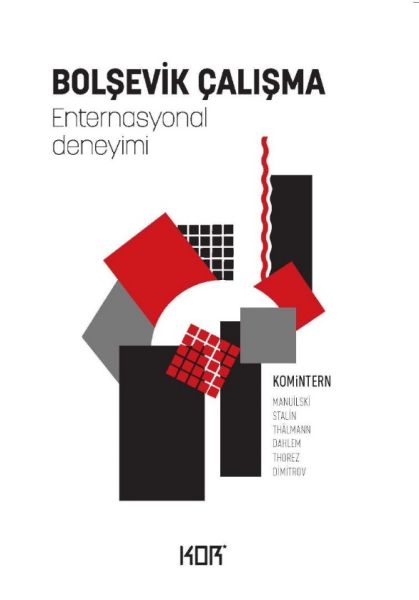 Bolşevik Çalışma Enternasyonal Deneyimi