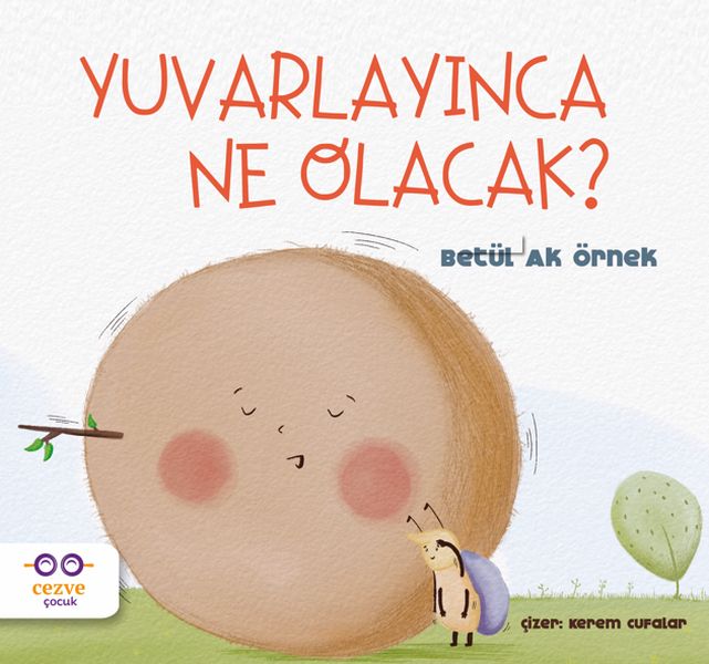 Yuvarlayınca Ne Olacak